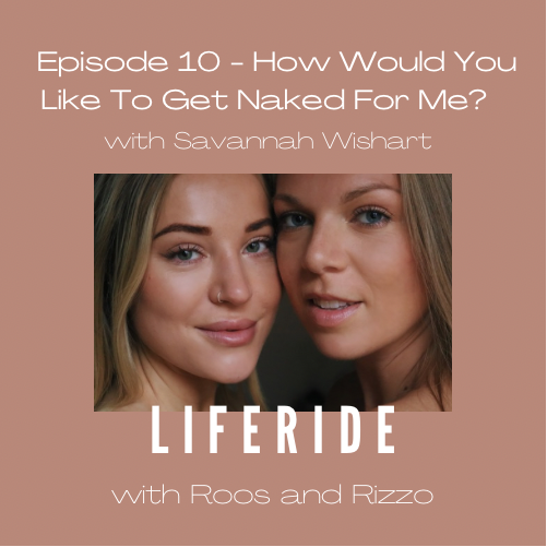 Episode 10 – How Would You Like To Get Naked For Me?